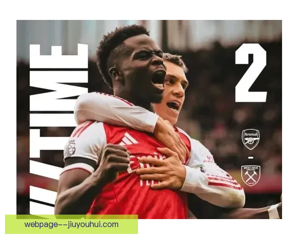 萨卡第300场为阿森纳建功力助球队力克布莱顿